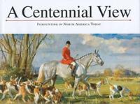 A Centennial View