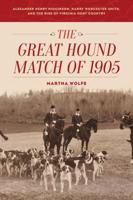 The Great Hound Match of 1905
