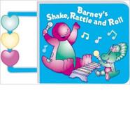 Barney's Shake, Rattle and Roll