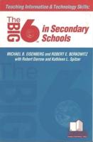 Teaching Information &Technology Skills: The Big6 in Secondary Schools