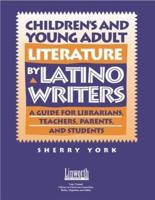 Children's and Young Adult Literature by Latino Writers