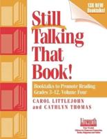 Still Talking That Book!: Booktalks to Promote Reading Grades 3-12