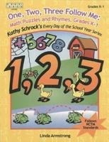 One, Two, Three, Follow Me: Math Puzzles and Rhymes, Grades K-1