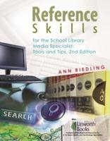 Reference Skills for the School Library Media Specialist