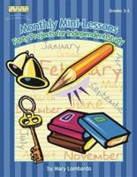 Monthly Mini-Lessons: Forty Projects for Independent Study, Grades 2-3