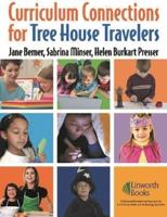 Curriculum Connections for Tree House Travelers for Grades K-4