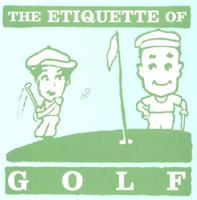 The Etiquette of Golf