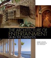 The Architecture of Entertainment