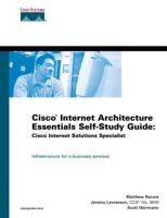 Cisco Internet Architecture Essentials Self-Study Guide