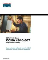 CCNA #640-607 Preparation Library (CCNA Self-Study)