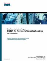 CCNP 4 Network Troubleshooting. Lab Companion