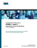 Cisco Network Academy Program. CCNA 1 and 2 Engineering Journal and Workbook