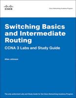 Switching Basics and Intermediate Routing
