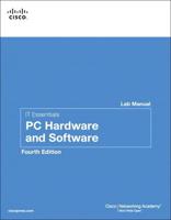 IT Essentials. PC Hardware and Software Lab Manual