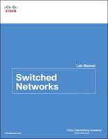 Switched Networks. Lab Manual