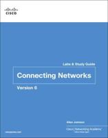 Connecting Networks V6. Labs & Study Guide