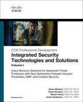 Integrated Security Technologies and Solutions. Volume I