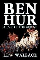 Ben-Hur by Lew Wallace, Fiction, Classics, Literary