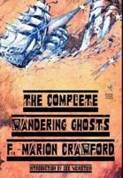 The Complete Wandering Ghosts