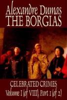 The Borgias by Alexandre Dumas, History, Europe, Italy, Renaissance