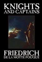 Knights and Captains by Friedrich De La Motte Fouque, Fiction, Fantasy, Short Stories