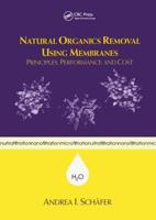 Natural Organics Removal Using Membranes