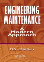Engineering Maintenance: A Modern Approach