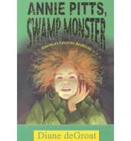 Annie Pitts, Swamp Monster