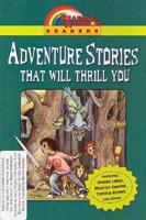 Adventure Stories That Will Thrill You