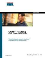 Cisco CCNP Routing Exam Certification Guide