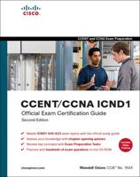 CCENT/CCNA ICND1 Official Exam Certification Guide