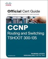 CCNP Routing and Switching TSHOOT 300-135