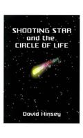 Shooting Star & the Circle of Life