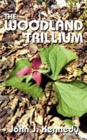 The Woodland Trillium