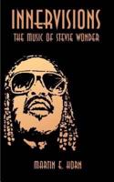 Innervisions: The Music of Stevie Wonder