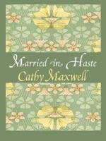 Married in Haste / Cathy Maxwell