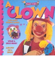 I Want to Be a Clown (I Want to Be Series)