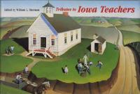 Tributes to Iowa Teachers