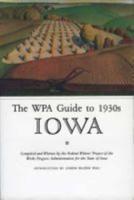 The WPA Guide to 1930S Iowa