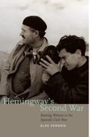 Hemingway's Second War