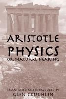 Physics, or, Natural Hearing