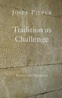 Tradition as Challenge