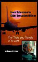 From Salesman to Chief Executive Officer: The Trials and Travels of Anazje