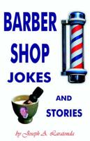 Barber Shop Jokes and Stories
