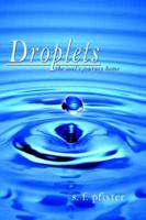 Droplets