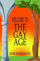 Welcome to the Gay Age