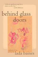 Behind Glass Doors