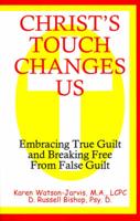 Christ's Touch Changes Us