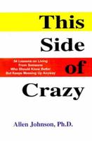 This Side of Crazy