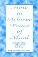 How To Achieve Peace Of Mind